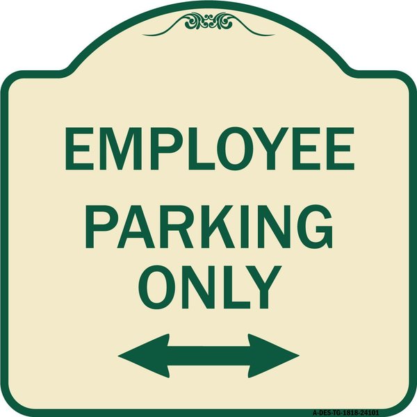 Signmission Employee Parking W/ Bi-Directional Arrow Heavy-Gauge Aluminum Sign, 18" x 18", TG-1818-24101 A-DES-TG-1818-24101